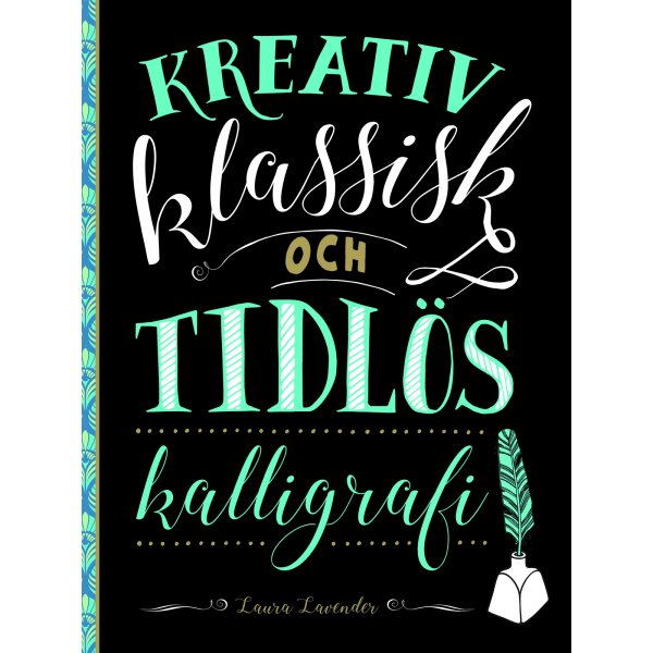Oppikirja - Luova klassikko ja ajaton kalligrafia