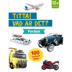 Katso! Mikä se on? Ajoneuvo Katso! Mikä se on? Ajoneuvo