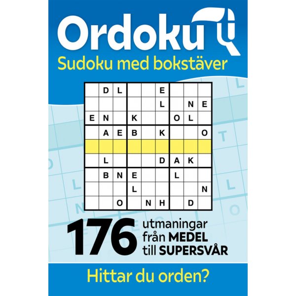 Ordoku : Sudoku kirjaimilla: 176 haastetta keskikokoisesta erittin vaikeaan