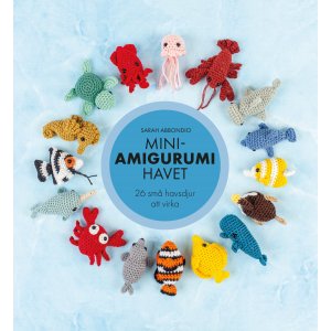 Mini-amigurumi meri: 26 pient� virkattua meriel�int�