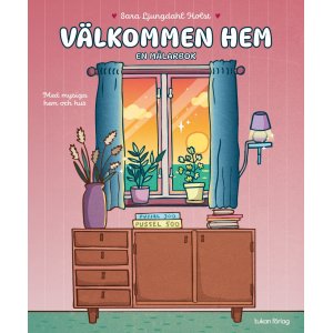 Tervetuloa kotiin: V�rityskirja viihtyisist� kodeista ja taloista