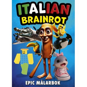 Italialainen Brainrot-eeppinen v�rityskirja